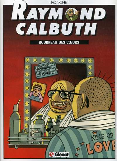 Couverture de l'album Raymond Calbuth Tome 3 Bourreau des cœurs