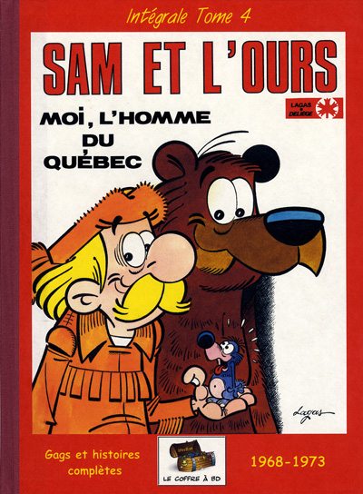 Couverture de l'album Sam et l'ours Tome 4 Moi, l'homme du Québec