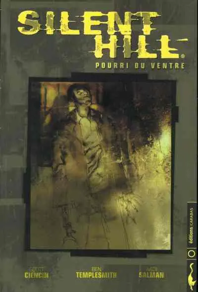 Silent Hill Tome 2 Pourri du ventre