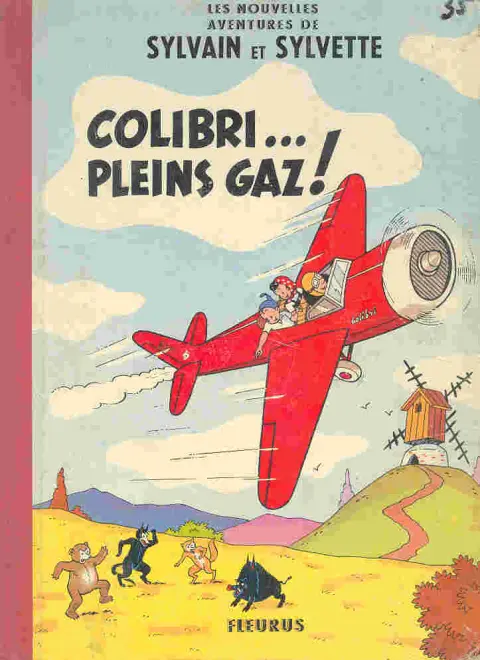 Sylvain et Sylvette (Les nouvelles aventures de) Tome 4 Colibri... pleins gaz !