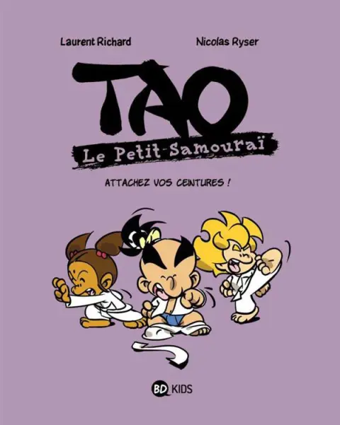 Tao le petit samouraï Tome 8 Attachez vos ceintures !