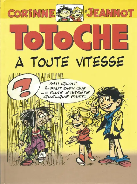 Totoche A toute vitesse