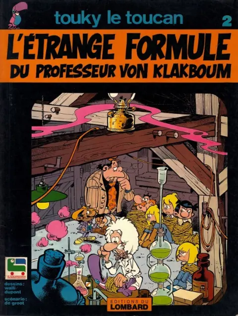 Touky le toucan Tome 2 L'étrange formule du Professeur Von Klakboum