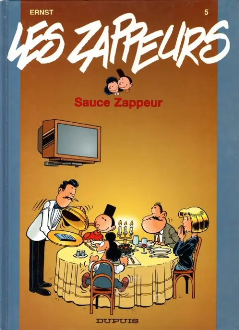 Les Zappeurs Tome 5 Sauce zappeur