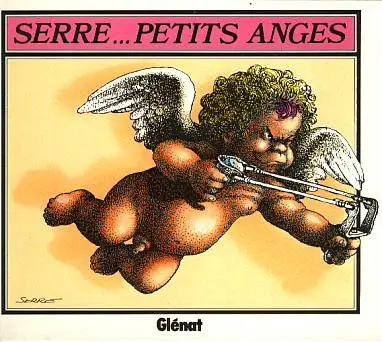 Couverture de l'album Serre ...Petits Anges Petits anges