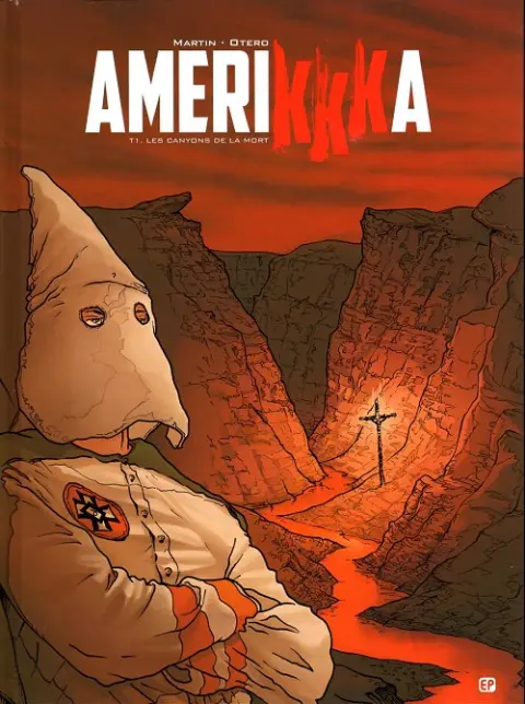 Couverture de l'album Amerikkka Tome 1 Les canyons de la mort