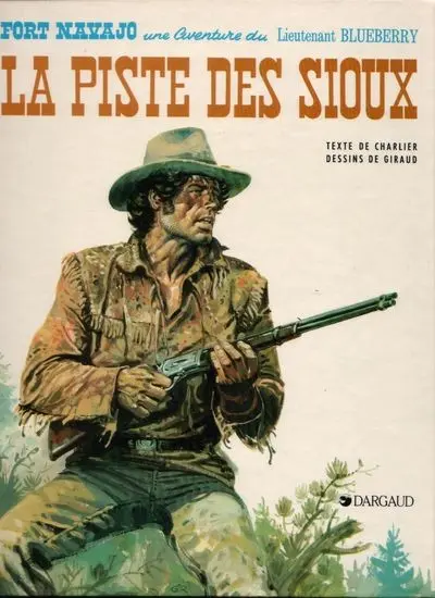 Couverture de l'album Blueberry Tome 9 La Piste des Sioux