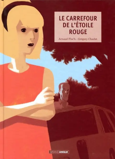 Couverture de l'album Le Carrefour Le carrefour de l'Étoile Rouge
