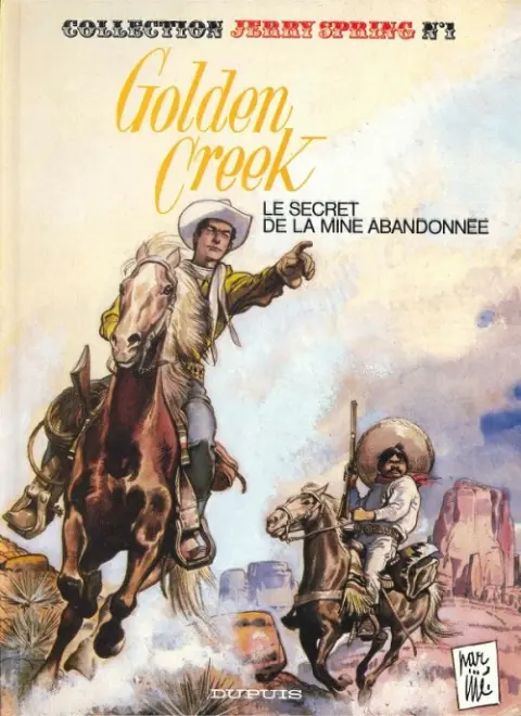 Couverture de l'album Jerry Spring Tome 1 Golden Creek - Le secret de la mine abandonnée