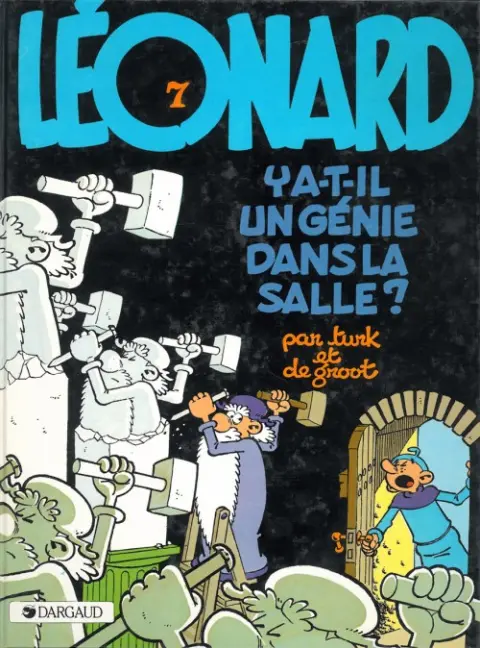 Couverture de l'album Léonard Tome 7 Y a-t-il un génie dans la salle ?