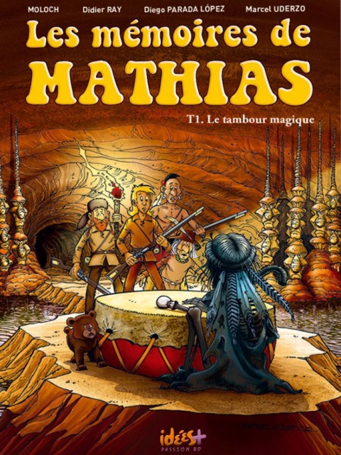 Couverture de l'album Les mémoires de Mathias Tome 1 Le tambour magique