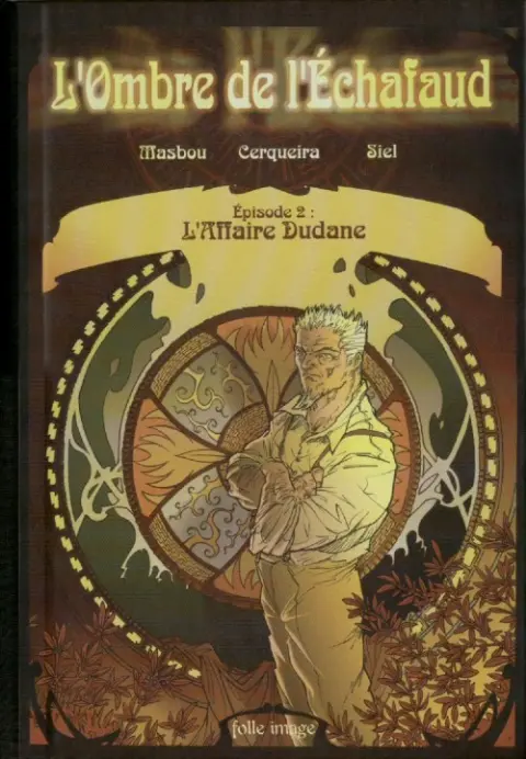 Couverture de l'album L'Ombre de l'échafaud Tome 2 L'Affaire Dudane
