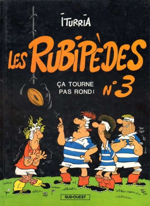 Couverture de l'album Les Rubipèdes Tome 3 Ça tourne pas rond !