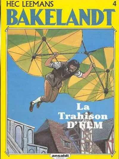 Bakelandt Tome 4 La trahison d'ULM