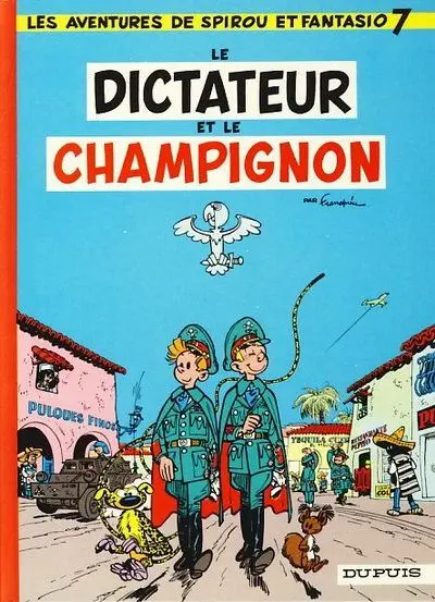 Couverture de l'album Spirou et Fantasio Tome 7 Le dictateur et le champignon