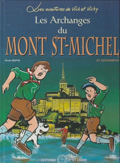 Couverture de l'album Les aventures de Vick et Vicky Tome 5 Les Archanges du Mont St Michel - 1 Le Testament