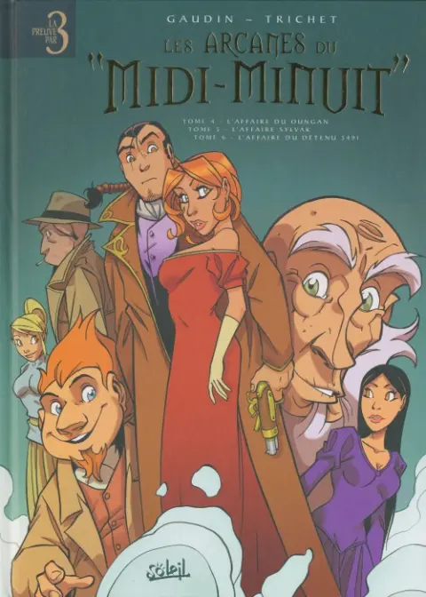 Les Arcanes du Midi-Minuit Tomes 4 à 6