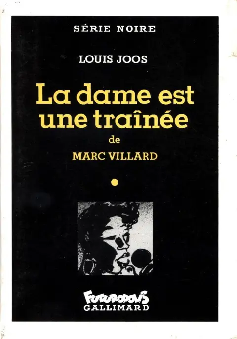 La dame est une traînée