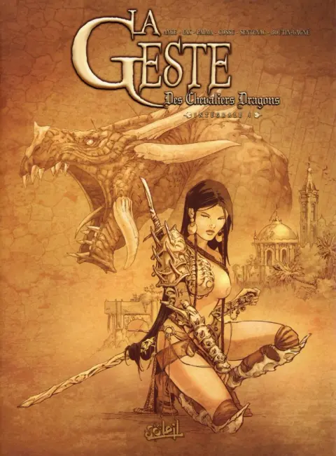 La Geste des Chevaliers Dragons Intégrale 4