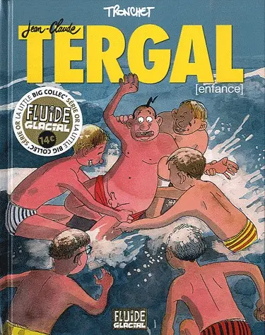 Jean-Claude Tergal L'Intégrale [enfance]