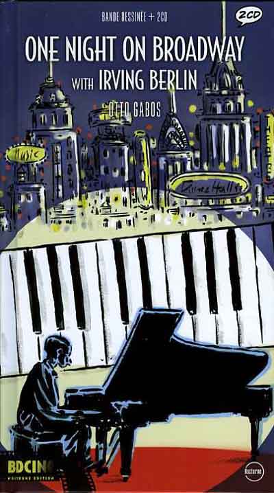 Couverture de l'album BD Ciné Tome 8 One Night on Broadway with Irving Berlin