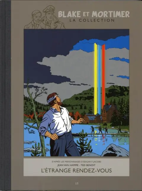 Blake et Mortimer La Collection Tome 15 L'étrange rendez-vous