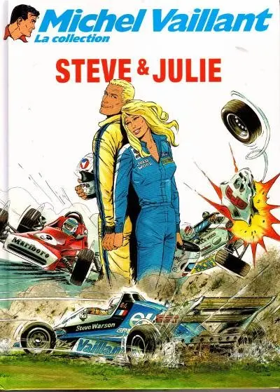 Michel Vaillant La Collection Tome 44 Steve & Julie