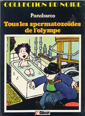 Big sleeping Tome 2 Tous les spermatozoïdes de l'olympe