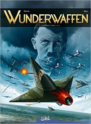 Wunderwaffen Intégrale Tomes 1 à 3