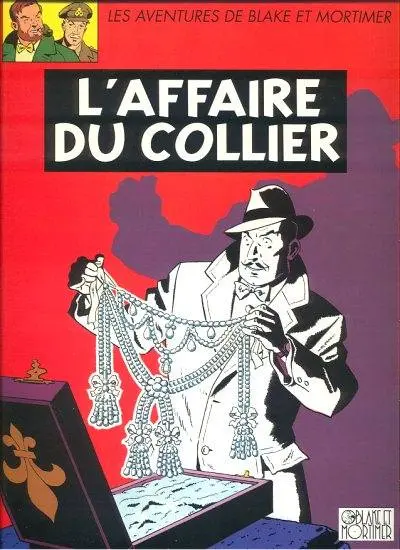 Blake et Mortimer Tome 10 L'affaire du collier