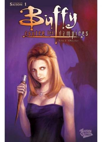 Buffy contre les vampires - L'intégrale BD Tome 1 Origines