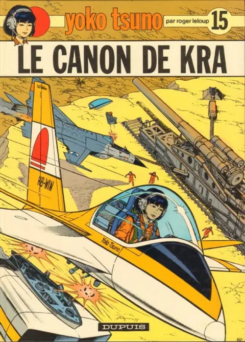 Yoko Tsuno Tome 15 Le canon de Kra