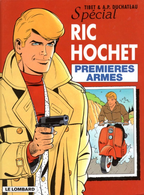 Ric Hochet Tome 58 Premières armes