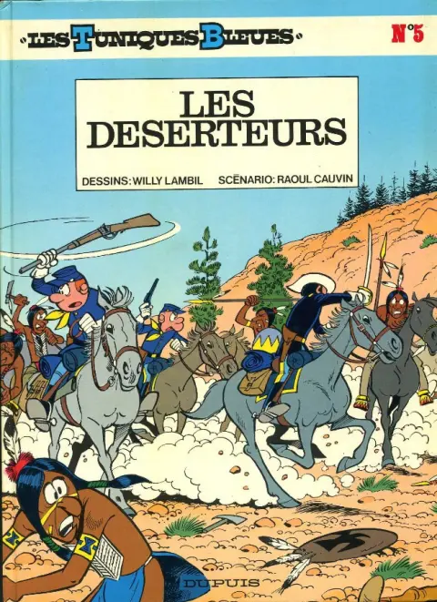 Les Tuniques Bleues Tome 5 Les déserteurs