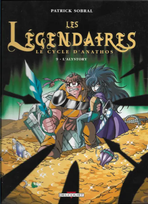 Couverture de l'album Les Légendaires Tome 9 Le cycle d'Anathos - L'Alystory