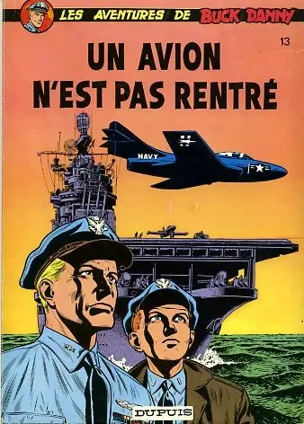 Couverture de l'album Buck Danny Tome 13 Un avion n'est pas rentré
