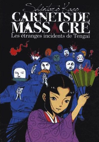 Couverture de l'album Carnets de massacre Les étranges incidents de Tengai