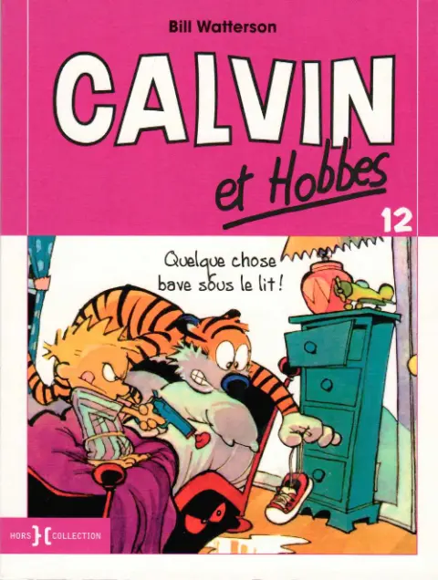 Couverture de l'album Calvin et Hobbes Tome 12 Quelque chose bave sous le lit !