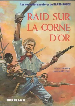 Barbe-Rouge Tome 18 Raid sur la Corne d'or