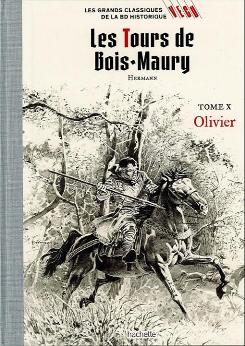 Les grands Classiques de la BD Historique Vécu - La Collection Tome 17 Les Tours de Bois-Maury - Tome X : Olivier