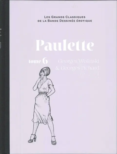 Les Grands Classiques de la Bande Dessinée Érotique - La Collection Tome 82 Paulette - Tome 6