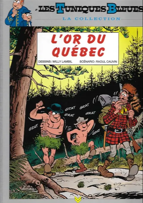 Les Tuniques Bleues La Collection (Hachette) Tome 20 L'or du quebec