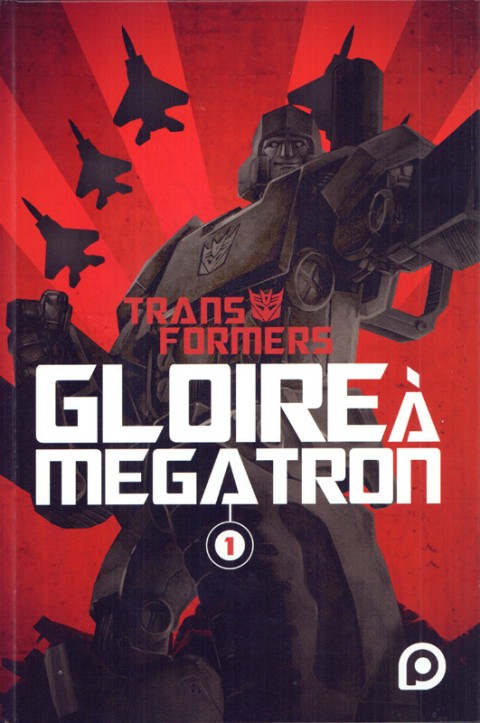 Transformers : Gloire à Megatron 1