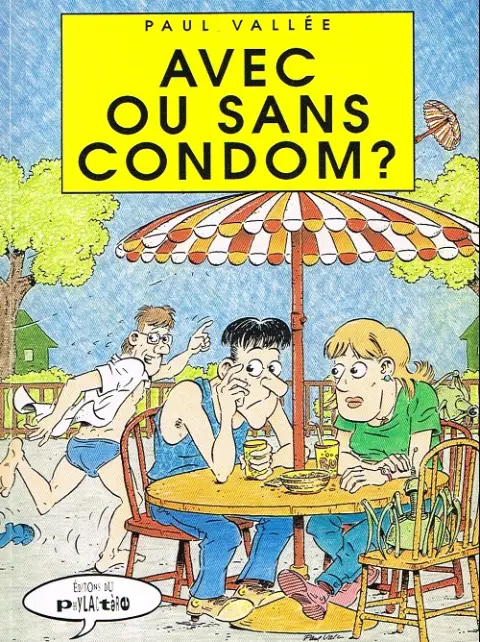 Avec ou sans condom ?