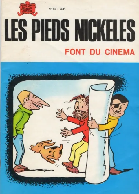 Les Pieds Nickelés Tome 58 Les Pieds Nickelés font du cinéma