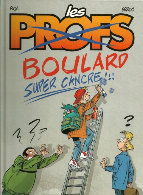 Couverture de l'album Les Profs Boulard super cancre