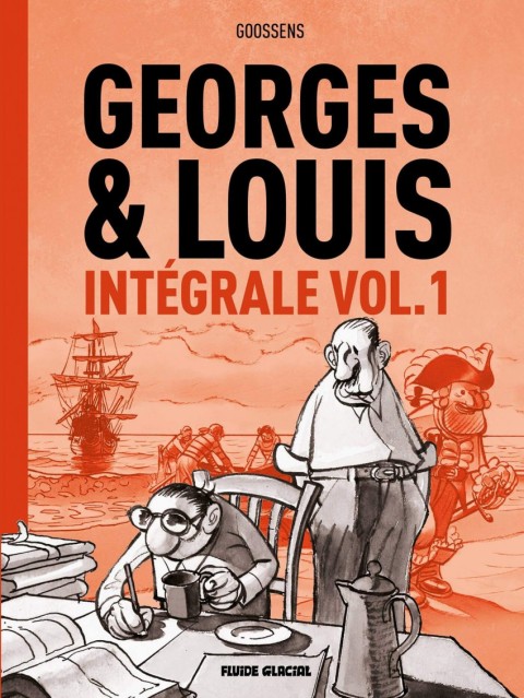 Georges et Louis romanciers Intégrale Vol.1