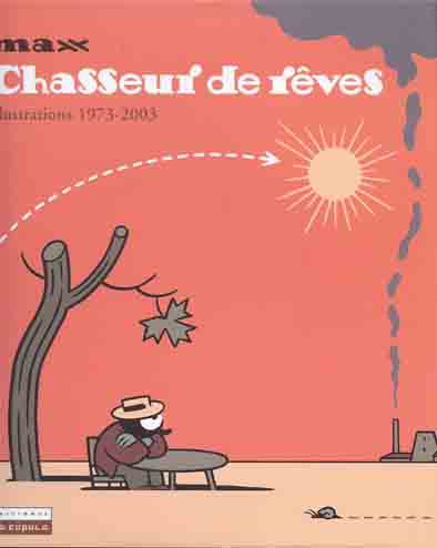 Couverture de l'album Chasseur de rêves Illustrations 1973-2003