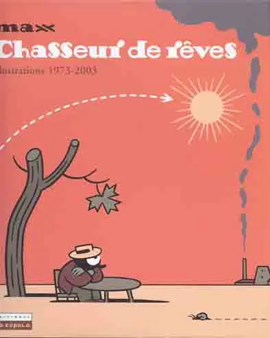 Chasseur de rêves Illustrations 1973-2003