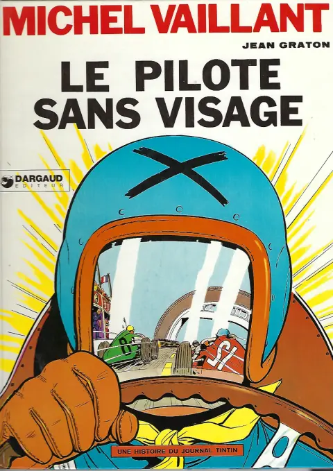Michel Vaillant Tome 2 Le pilote sans visage